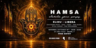 HAMSA Milano - Open Air - Electronic DJ Set | Fire Show | Yoga | Free