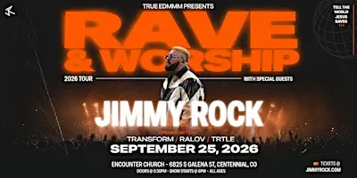 Jimmy Rock - Rave & Worship (Denver 2026)