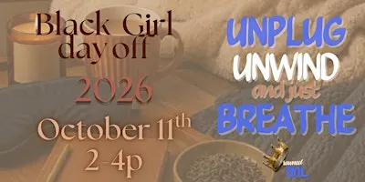 Black Girl Day Off 2026