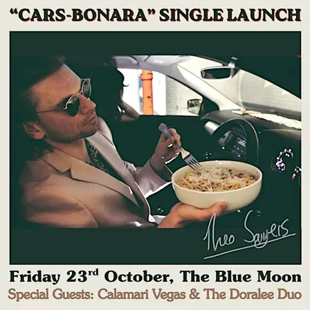 Theo Sayers: Single Launch (w/ Calimari Vegas & The Doralee Duo)
