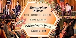 Songwriter Soiree 150 and 17 year Anniversary!