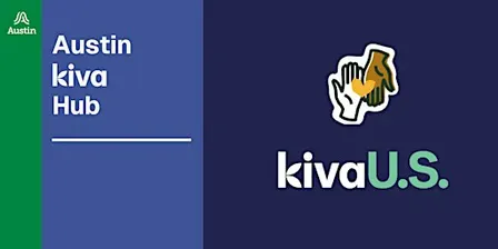 Community Powered Lending:  Austin's Kiva Hub Microloan Program