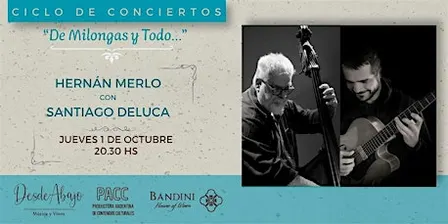 "De Milongas y Todo..." Hernán Merlo con Santiago De Luca