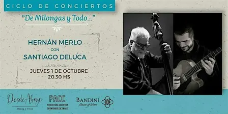 "De Milongas y Todo..." Hernán Merlo con Santiago De Luca