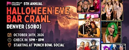 Halloween Eve Bar Crawl 10/30 - DENVER (South Broadway)