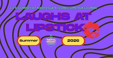 Laughs at Lipstick