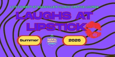 Laughs at Lipstick