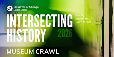 IofC US Intersecting History Museum Crawl