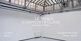 Shala Community Class — Yoga à Paris avec Pippa — 23  septembre