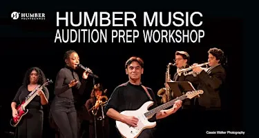 Humber Music Audition Prep Online Workshop (Virtual Event)