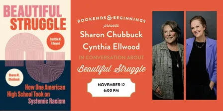 Sharon Chubbuck and Cynthia Ellwood BEAUTIFUL STRUGGLE