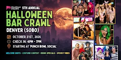 Halloween Bar Crawl 10/31 - DENVER (South Broadway)