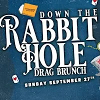 Down The Rabbit Hole Drag Brunch