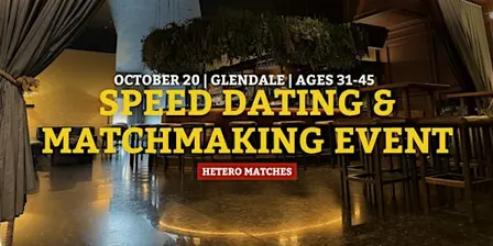 Speed Dating | Glendale | Ages 31-45