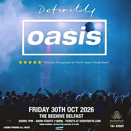 Definitely Oasis (Oasis Tribute band) at The Beehive Belfast 30/10/26