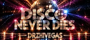 DISCO NEVER DIES  with DR.ZHIVEGAS at Sky Music Lounge!