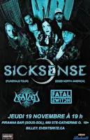 SICKSENSE avec Nailed, Fatal Switch