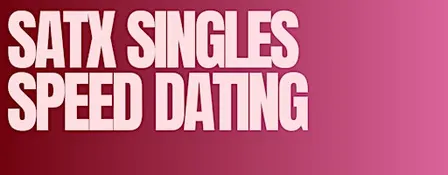 San Antonio Singles Speed Dating (30s-40s)