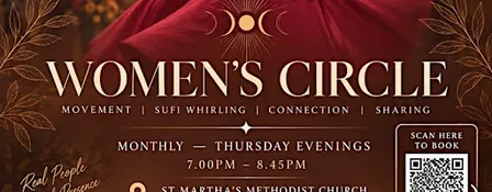 Women's Circle - A space for expression, sharing, truth and holding.