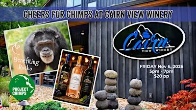 Cheers for Chimps at Cairn View Winery