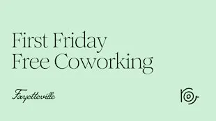 First Friday Free Coworking @ Fayetteville