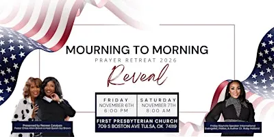 Mourning to Morning Prayer Retreat 2026: REVEAL