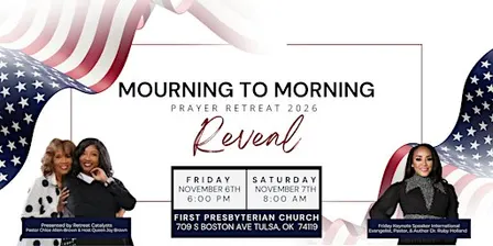Mourning to Morning Prayer Retreat 2026: REVEAL
