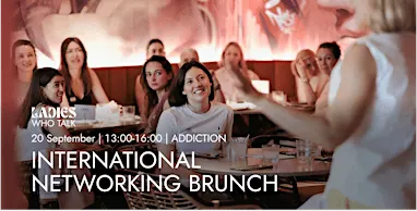 International Networking Brunch by Ladies Who Talk
