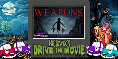 Weapons - Halloween Drive In Movie