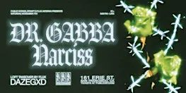 DR. GABBA, Narciss, Dazegxd presented by PW, STRAPT & Flux Aeterna