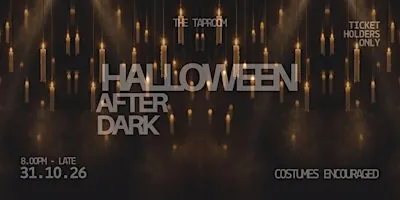 After Dark | Halloween at the Taproom