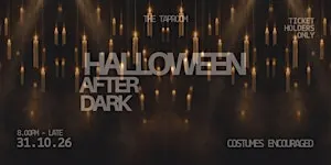 After Dark | Halloween at the Taproom