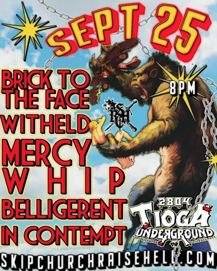 Mercy Whip, In Contempt, Belligerent, Witheld, Brick to the Face