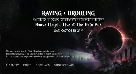 MAUVE LLOYD: Raving and Drooling- A Pink Floyd Halloween Experience