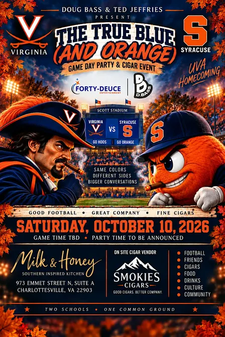 UVA HOMECOMING: TRUE BLUE (AND ORANGE) GAME DAY PARTY & CIGAR EVENT