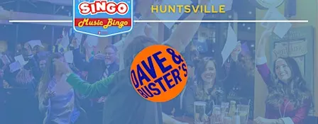 Weekly Singo at Dave & Buster's - Huntsville