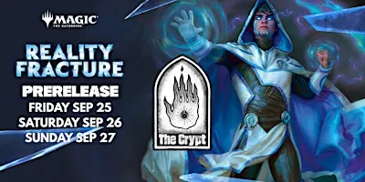 Reality Fracture Prerelease Weekend