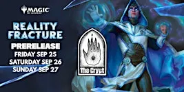 Reality Fracture Prerelease Weekend