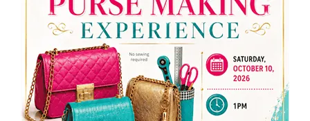 Girl's Day Out Purse Making Experience