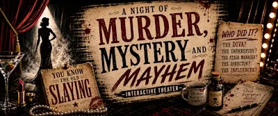 You Know the Old Slaying: An Interactive Murder Mystery Show