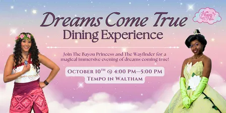 Dreams Come True Dining Experience