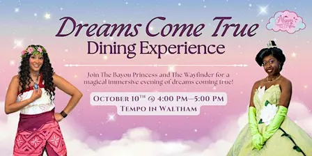 Dreams Come True Dining Experience