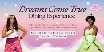 Dreams Come True Dining Experience