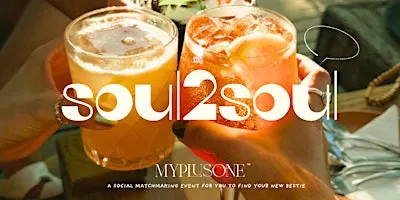 SOUL 2 SOUL with MYPLUSONE™