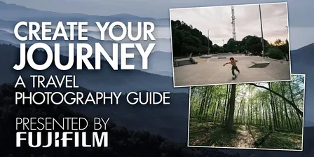 Create Your Journey: a guide to travel photography