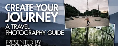 Create Your Journey: a guide to travel photography
