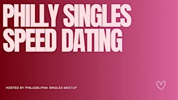 Philadelphia Singles Speed Dating (40s-50s)