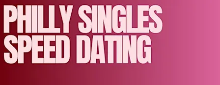 Philadelphia Singles Speed Dating (30s-40s)