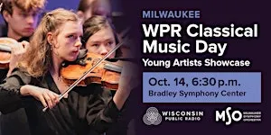 WPR Classical Music Day Milwaukee