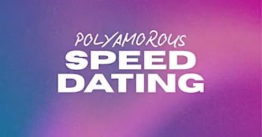Poly Speed Dating
